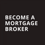 Become a Mortgage Broker
