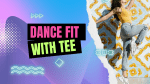 Dance Fit with Tee